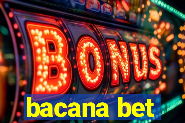 bacana bet